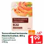 Toorvorstikesed lambasooles
Meistrite Kvaliteet, 400 g
