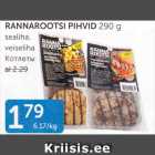 TANNAROOTSI PIHVID 290 G