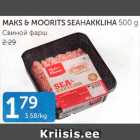 MAKS & MOORITS SEAHAKKLIHA 500 G