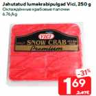 Allahindlus - Jahutatud lumekrabipulgad Vici, 250 g
