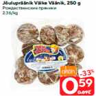 Allahindlus - Jõulupräänik Väike Väänik, 250 g
