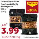 Allahindlus - Germund Premium
Kreeka pähklid ja
Tudengi eine
200 g
300 g