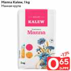 Manna Kalew, 1 kg