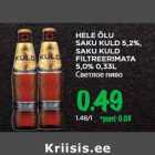 HELE ÕLU
SAKU KULD 5,2%,
SAKU KULD
FILTREERIMATA
5,0% 0,33L