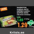 Allahindlus - MARMITON
KAERA-ANTS
KRÕBE KAERAKÜPSIS
400G