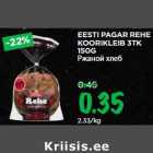 Allahindlus - EESTI PAGAR REHE
KOORIKLEIB 3TK
150G