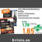 Allahindlus - VICI PRAADIMISSEGU
600G
pariisi, indoneesia,
külmutatud