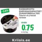 RANNAROOTSI
PARDIMAKSAPASTEET
ÕUNAPÜREEGA 115G