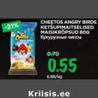 CHEETOS ANGRY BIRDS
KETŠUPIMAITSELISED
MAISIKRÕPSUD 80G