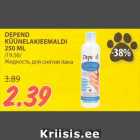 Allahindlus - DEPEND
KÜÜNELAKIEEMALDI
250 ML