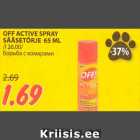 Allahindlus - OFF ACTIVE SPRAY
SÄÄSETÕRJE 65 ML