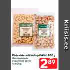 Pistaatsia- või India pähklid, 200 g
