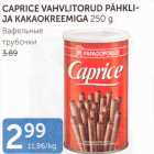 CAPRICE VAHVLITORUD PÄHKLI- JA KAKAOKREEMIGA 250 G