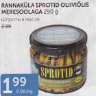 RANNAKÜLA SPROTID OLIIVIÕLIS MERESOOLAGA 290 G