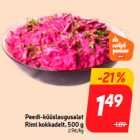 Allahindlus - Peedi-küüslaugusalat
Rimi kokkadelt, 500 g