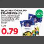 MAAHÄRRA KÖÖGIVILJAD PRAADIMlSEKS 400g ltaalia maitseainetega,Aasia maitseainetega, külmutatud