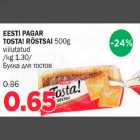 Allahindlus - EESTI PAGAR TOSTA! RÖSTSAI 500g viilutatud