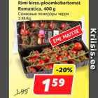 Allahindlus - Rimi kirss-ploomkobartomat Romantica, 400 g