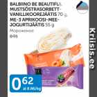 BALBIINO BE BEAUTIFUL MUSTSÖSTRASORBETT-VANILLIKOOREJÄÄTIS 70 G, ME-3 APRIKOOSI-MEEJOGURTIJÄÄTIS 55 G