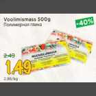 Voolimismass 5OOg