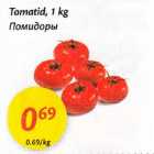 Tomatid, 1 kg