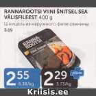 RANNAROOTSI VIINI ŠNITSEL SEA VÄLISFILEEST 400 G