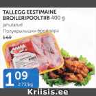 TALLEGG EESTIMAINE BROILERIPOOLTIIB 400 G