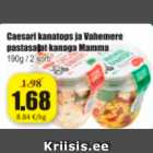 Allahindlus - Caesari kanatops ja Vahemere pastasalat kanaga Mamma