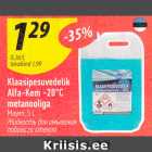 Klaasipesuvedelik
Alfa-Kem -20°C
metanooliga
Mayeri, 5 l