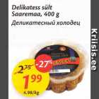 Allahindlus - Delikatess sült Saaremaa, 400 g