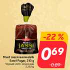 Must Jassi seemneleib
Eesti Pagar, 310 g
