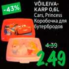 Allahindlus - VÕILEIVAKARP 0,6LCars, Princess 