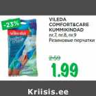 Allahindlus - VILEDA 
COMFORT&CARE 
KUMMIKINDAD 
nr.7, nr.8, nr.9