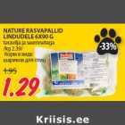 NATURE RASVAPALLID
LINDUDELE 6X90 G