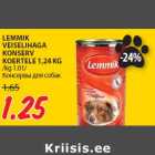 LEMMIK
VEISELIHAGA
KONSERV
KOERTELE 1,24 KG