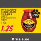 LUTIK MAASIKAD
KERGES SIIRUPIS
530 G /230 G