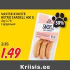 VASTSE-KUUSTE
RETRO SARDELL 400 G