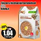 Allahindlus - Täistera röstitud kiirtatrahelbed
500g