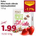 Allahindlus - Kalev
Minu heale sõbrale
šokolaadinööbid
125 g