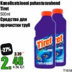 Kanalisatsiooni puhastusvahend
Tiret
500ml