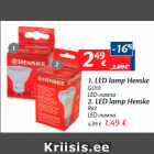 Allahindlus - 1. LED lamp Henske 
GU10 - 2,49; 2. LED lamp Henske 
R63 - 1,49