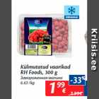 Allahindlus - Külmutatud vaarikad 
RH Foods, 300 g
