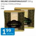 Allahindlus - DELINE LEHMAPIIMAJUUST 150 G