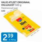 VALIO ATLEET ORIGINAAL VIILUTATUD 500 G