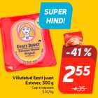 Allahindlus - Viilutatud Eesti juust
Estover, 500 g

