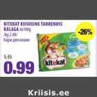 Allahindlus - KITEKAT KIISUEINE TARRENDIS
KALAGA 4x100g