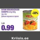 Allahindlus - VITOM VIRSIKULÕIGUD
SIIRUPIS 820g/480g