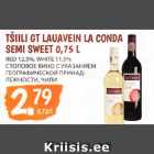 TŠIILI GT LAUAVEIN LA CONDA
SEMI SWEET 0,75 L