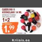 Allahindlus - CAROLINA II
KÜÜNELAKK 14 ML