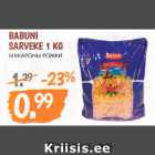 Allahindlus - BABUNI
SARVEKE 1 KG